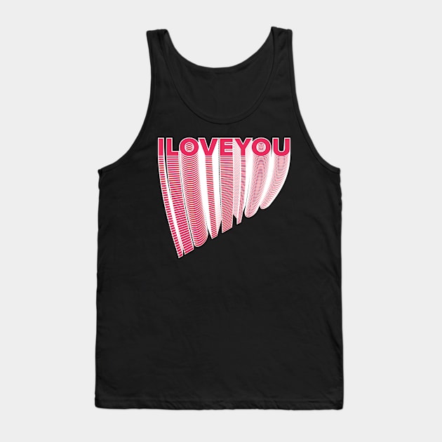 i love you Tank Top by Julia Newman Studio